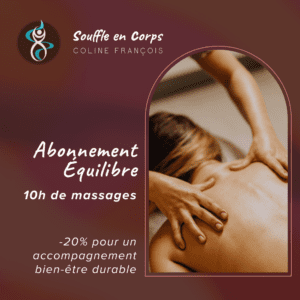 Abonnement Équilibre : 10h de Massages